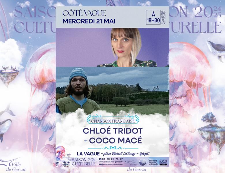 Côté Vague – Chloé Tridot + Coco Macé (chanson française) – Mercredi 21 mai à 18h30 à la Vague