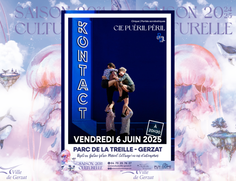 Kontact – Cirque et portés acrobatiques – Vendredi 6 juin à 20 h 30 au Parc de la Treille