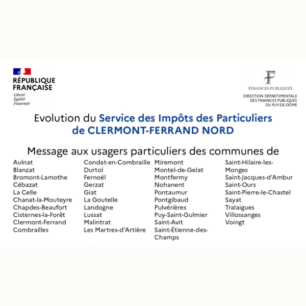 INFORMATION – Évolution des services des impôts des Particuliers de Clermont-Ferrand Nord