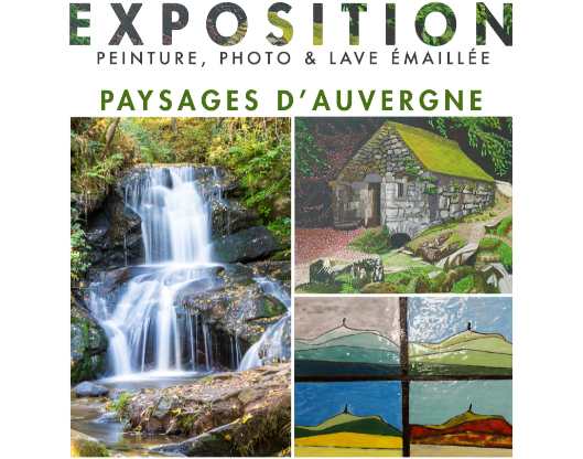 Exposition “Paysages d’Auvergne” – Carrefour des Arts Gerzatois