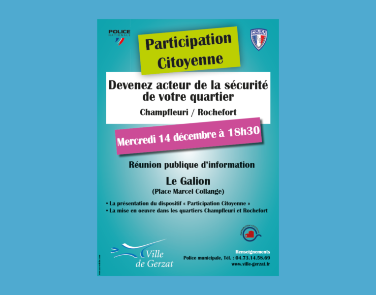 Réunion publique d’information “Participation citoyenne” – Mercredi 14 décembre 18h30 – Le Galion