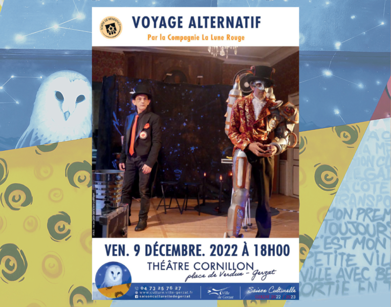 “Voyage alternatif”, Théâtre / Magie – Vendredi 9 décembre 18h – Théâtre Cornillon