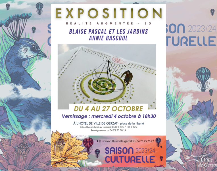 Exposition “Côté Mairie” – “Blaise Pascal et les jardins” par Annie Bascoul – Du 4 au 27 octobre 2023 – Hall de l’Hôtel de Ville – Vernissage le mercredi 4 octobre à 18h30