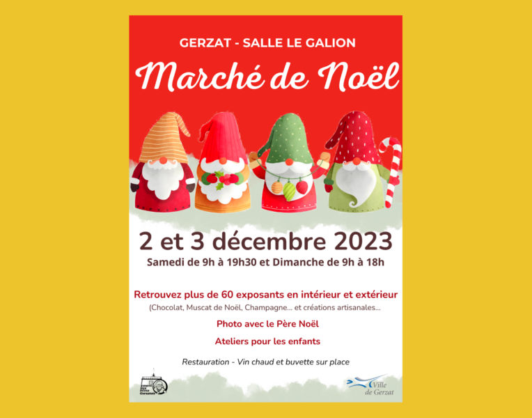 Marché de Noël par le Comité des Fêtes Gerzatois – 2 et 3 décembre – Le Galion