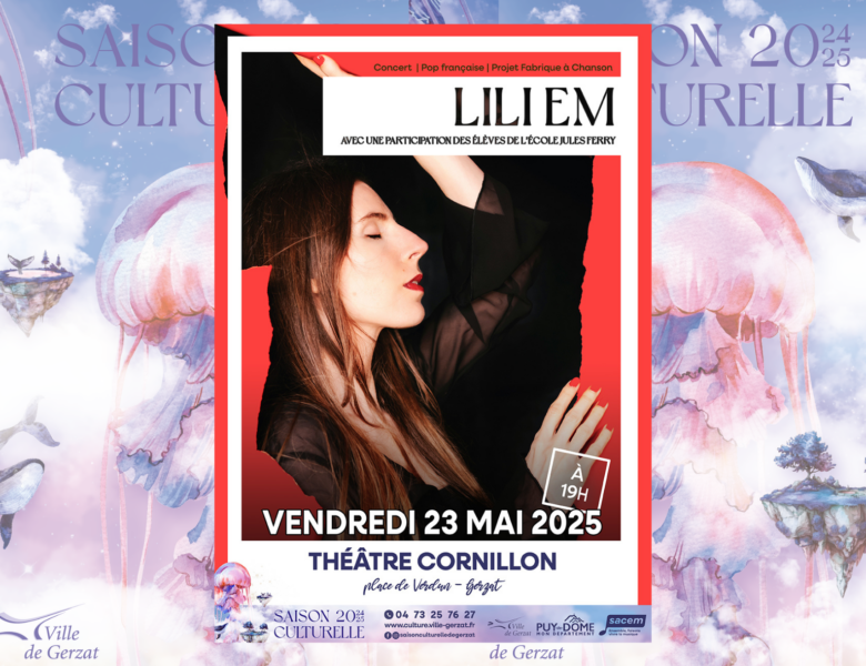 ‍Lili Em – Concert Pop française – Vendredi 23 mai à 19 h au Théâtre Cornillon