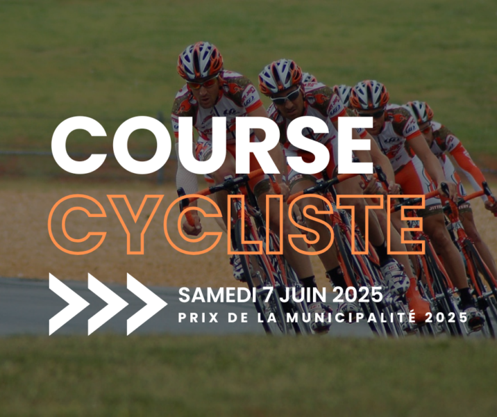 Course cycliste – PRIX DE LA MUNICIPALITÉ 2025 – Déviations de 15 h 45 à 20 h