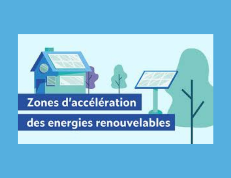 Concertation sur la mise en place des Zones d’Accélération de production des Énergies Renouvelables (ZAER) – Jusqu’au 19 septembre – Mise à jour 15/09/2025