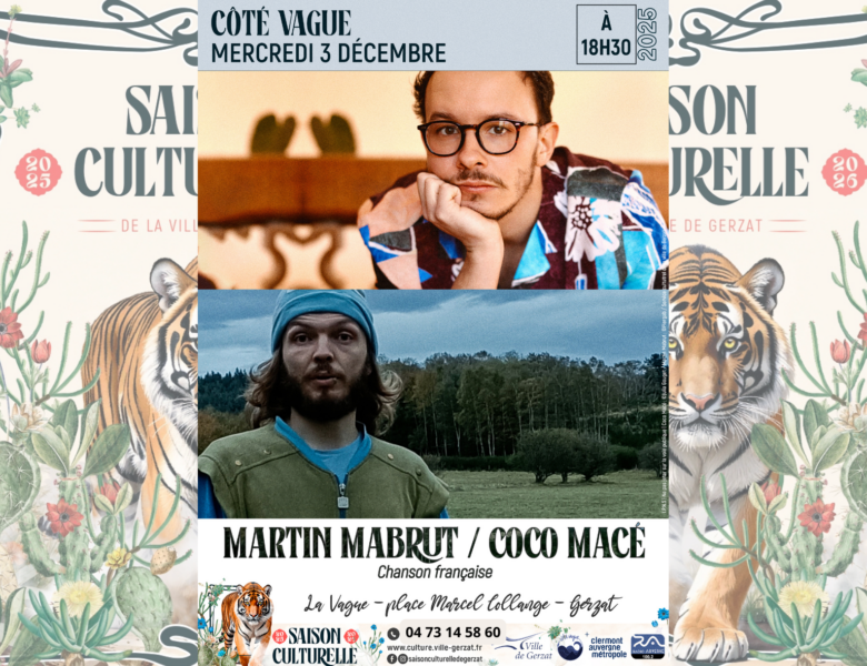 Côté Vague – Martin Mabrut + Coco Macé (chanson française) – Mercredi 3 décembre à 18 h 30 à La Vague