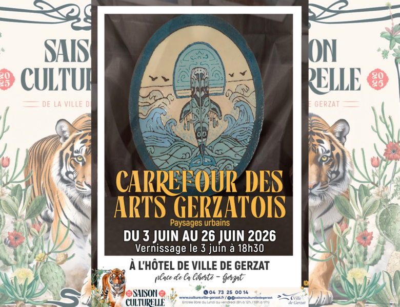 Exposition ” Paysages urbains ” par Le Carrefour des arts gerzatois –  Du 3 au 26 juin 2026 – Hall de l’Hôtel de Ville – Vernissage le mercredi 3 juin 2026 à 18 h 30
